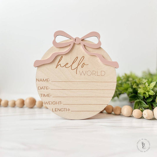 Wooden Hello World With Acrylic Bow